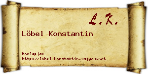 Löbel Konstantin névjegykártya